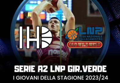 LNP Serie A2 Gir. Verde – I giovani della stagione 23/24